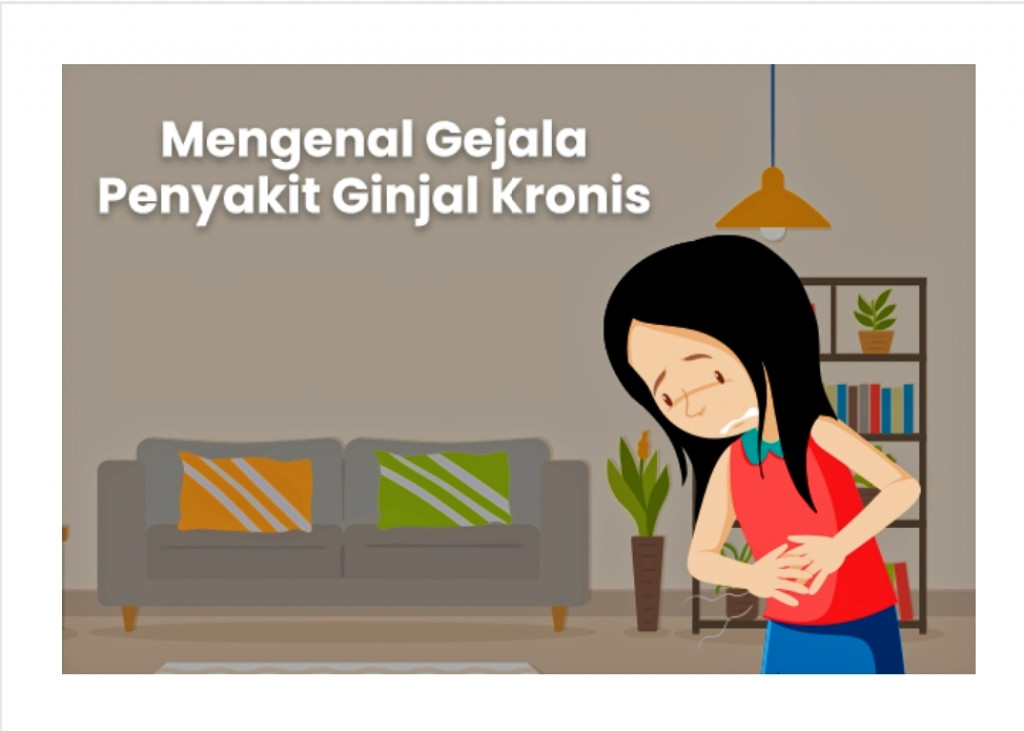 MENGENAL GEJALA PENYAKIT GINJAL KRONIS | Diskes Badung